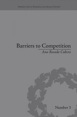 Kniha Barriers to Competition Ana Rosado Cubero