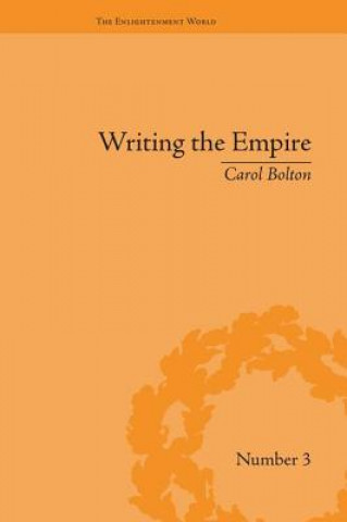 Carte Writing the Empire Carol Bolton