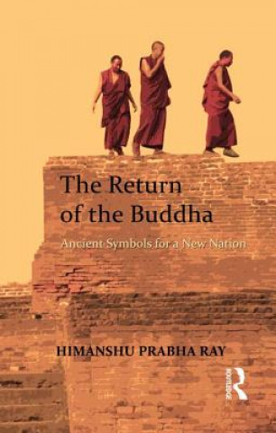 Книга Return of the Buddha Himanshu Prabha Ray