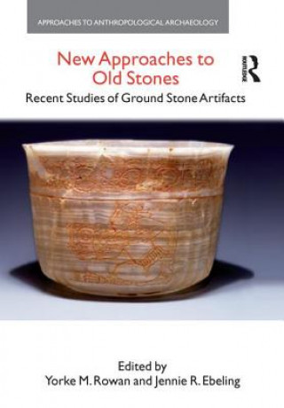 Βιβλίο New Approaches to Old Stones Yorke M. Rowan