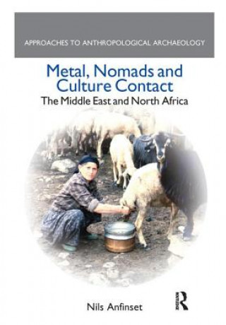 Kniha Metal, Nomads and Culture Contact Nils Anfinset