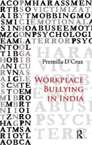 Kniha Workplace Bullying in India Premilla D'Cruz