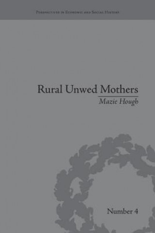 Könyv Rural Unwed Mothers Mazie Hough