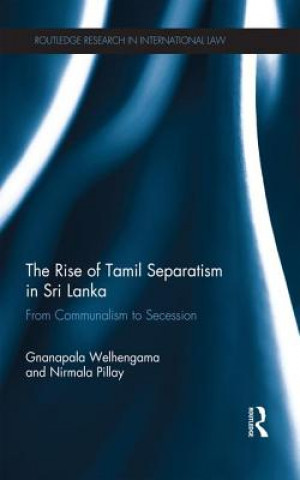 Carte Rise of Tamil Separatism in Sri Lanka Gnanapala Welhengama