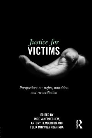 Книга Justice for Victims Inge Vanfraechem