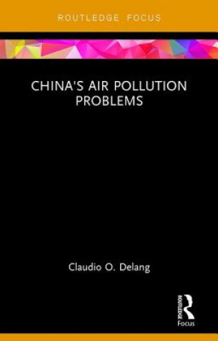 Knjiga China's Air Pollution Problems Claudio O. Delang