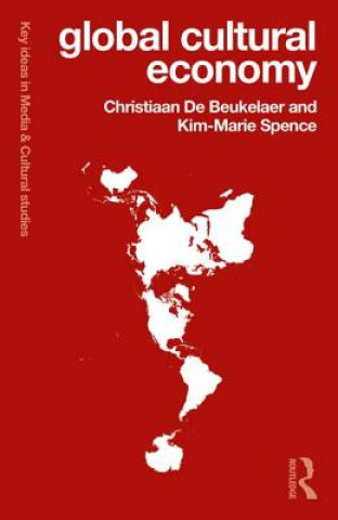 Книга Global Cultural Economy Christiaan De Beukelaer