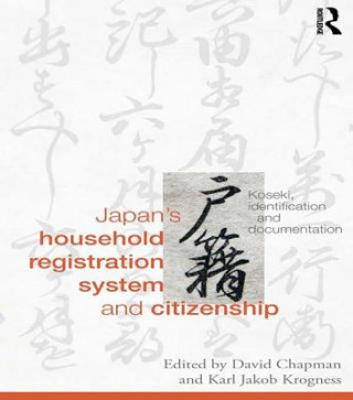 Kniha Japan's household registration system and citizenship David Chapman