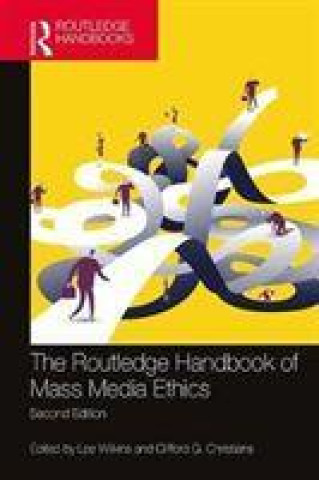 Kniha Routledge Handbook of Mass Media Ethics 