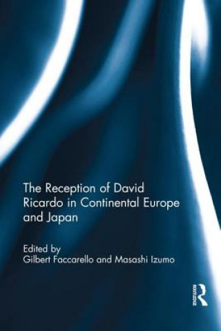 Könyv Reception of David Ricardo in Continental Europe and Japan 
