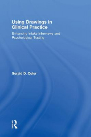 Carte Using Drawings in Clinical Practice Gerald D. Oster