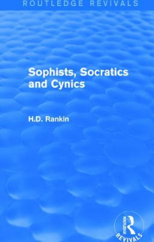 Libro Sophists, Socratics and Cynics (Routledge Revivals) David Rankin