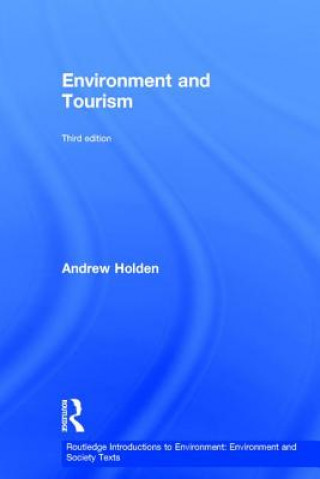 Книга Environment and Tourism Andrew Holden