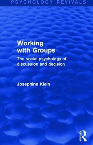 Kniha Working with Groups Josephine Klein
