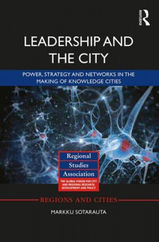 Carte Leadership and the City Markku Sotarauta