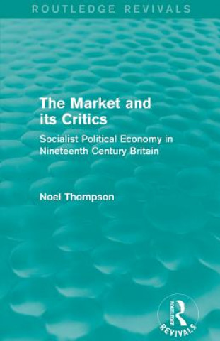 Buch Market and its Critics (Routledge Revivals) Noel Thompson