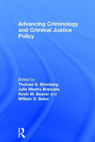 Knjiga Advancing Criminology and Criminal Justice Policy 