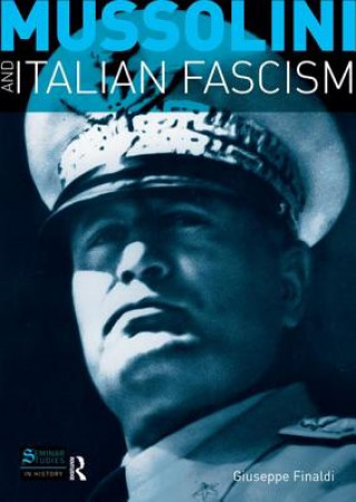 Książka Mussolini and Italian Fascism Giuseppe Finaldi