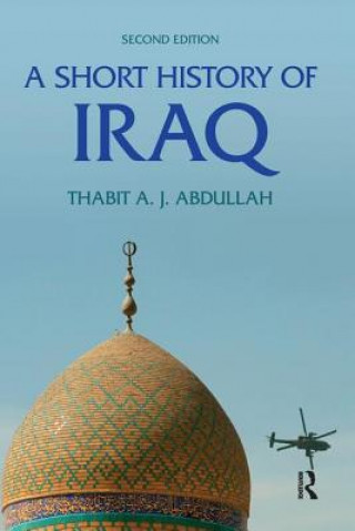 Kniha Short History of Iraq Thabit Abdullah