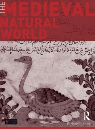 Könyv Medieval Natural World Richard Jones