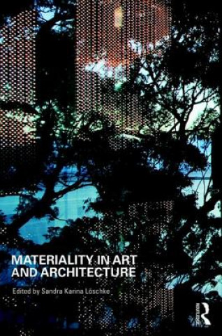 Kniha Materiality and Architecture 