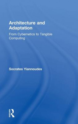 Kniha Architecture and Adaptation Socrates Yiannoudes