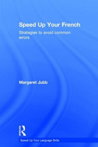 Knjiga Speed up your French Margaret Jubb