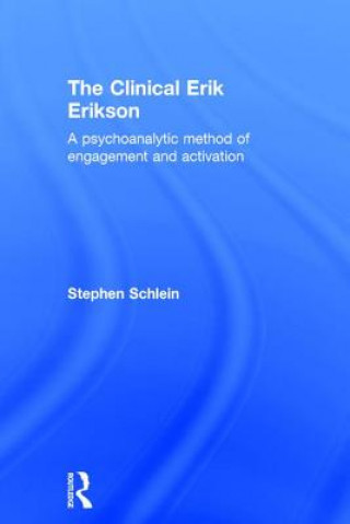 Könyv Clinical Erik Erikson Stephen Schlein
