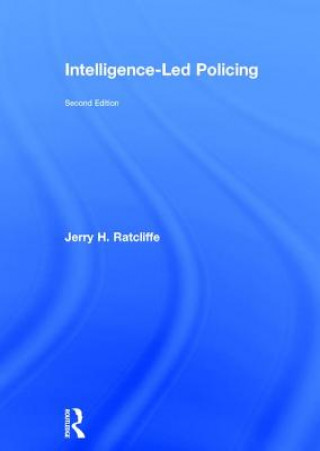 Könyv Intelligence-Led Policing Jerry H. Ratcliffe