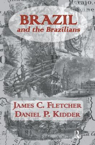 Könyv Brazil And Brazilians Lord Fletcher