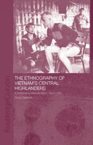Carte Ethnography of Vietnam's Central Highlanders Oscar Salemink