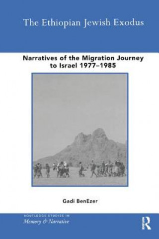 Kniha Ethiopian Jewish Exodus Gadi BenEzer