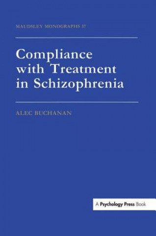 Könyv Compliance With Treatment In Schizophrenia Alec Buchanan