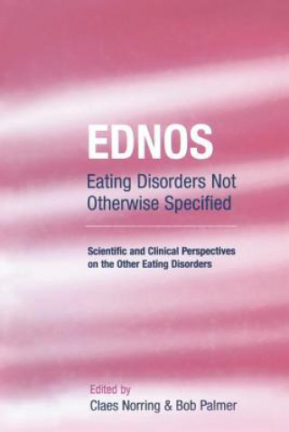 Kniha EDNOS: Eating Disorders Not Otherwise Specified Claes Norring