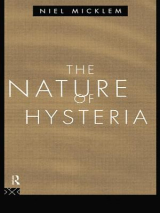 Carte Nature of Hysteria Niel Micklem