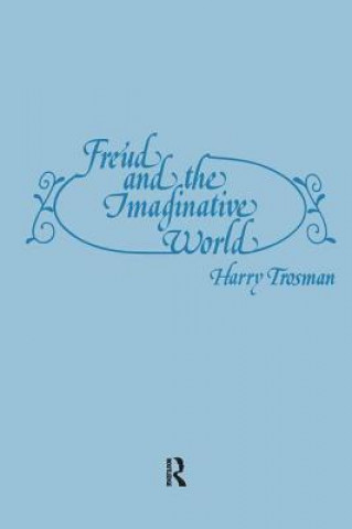 Carte Freud and the Imaginative World Trosman