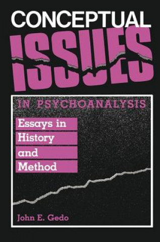 Carte Conceptual Issues in Psychoanalysis John E. Gedo