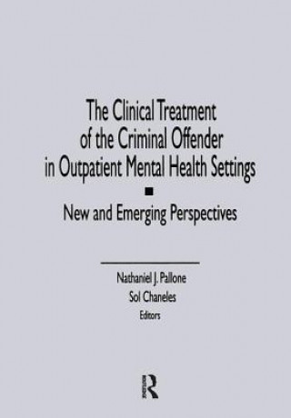 Kniha Clinical Treatment of the Criminal Offender in Outpatient Mental Health Settings Letitia C. Pallone