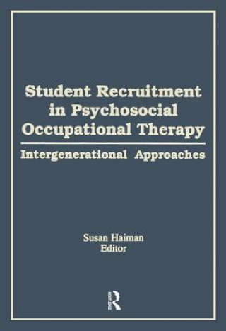 Carte Student Recruitment in Psychosocial Occupational Therapy Susan Haiman