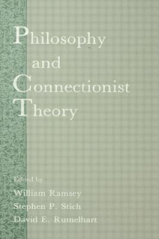 Kniha Philosophy and Connectionist Theory William Ramsey