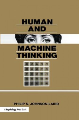 Könyv Human and Machine Thinking Philip N. Johnson-Laird