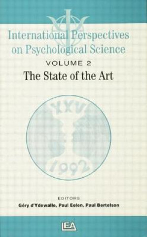 Książka International Perspectives On Psychological Science, II: The State of the Art Paul Bertelson