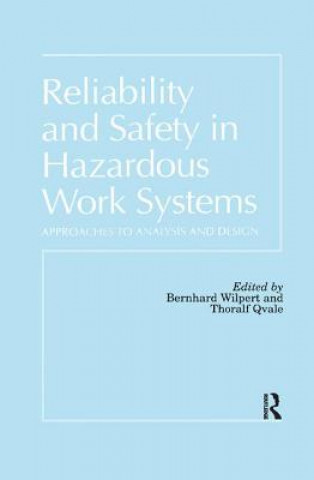 Kniha Reliability and Safety In Hazardous Work Systems 