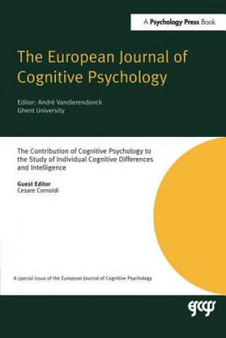 Kniha Contribution of Cognitive Psychology to the Study of Individual Cognitive Differences and Intelligence 