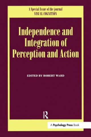 Buch Independence and Integration of Perception and Action 