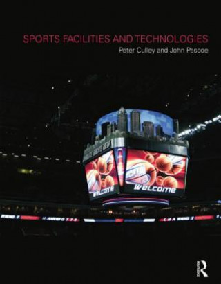 Buch Sports Facilities and Technologies Peter Culley