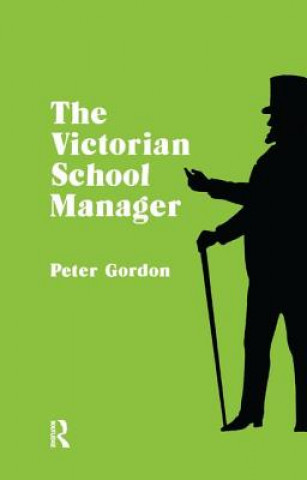 Kniha Victorian School Manager Peter Gordon