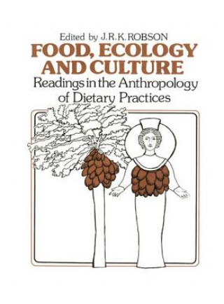 Kniha Food, Ecology and Culture 