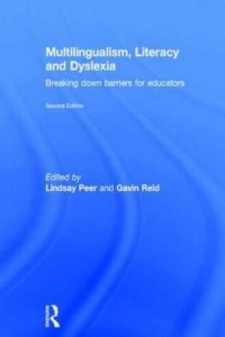 Könyv Multilingualism, Literacy and Dyslexia LINDSAY PEER