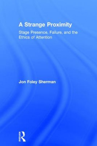 Kniha Strange Proximity Jon Foley Sherman